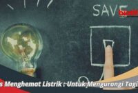 cara-bijak-mengurangi-tagihan-listrik_36e1c26cb.jpg